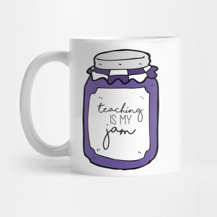 Purple Teaching is My Jam Mug